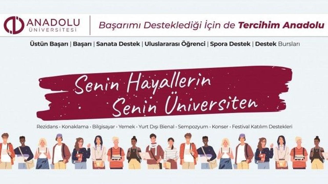 Anadolu Üniversitesi Onlarca Bursuyla Başarının Yanında