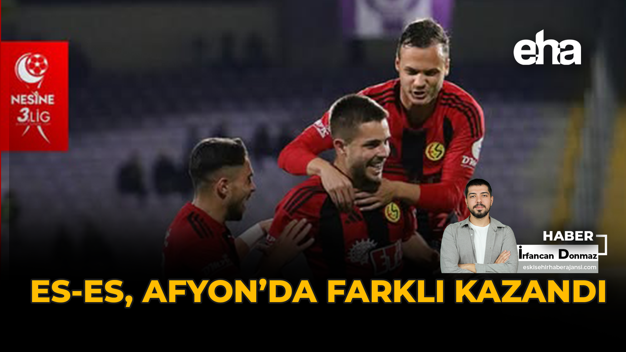 Es-Es, Afyon’da farklı kazandı.