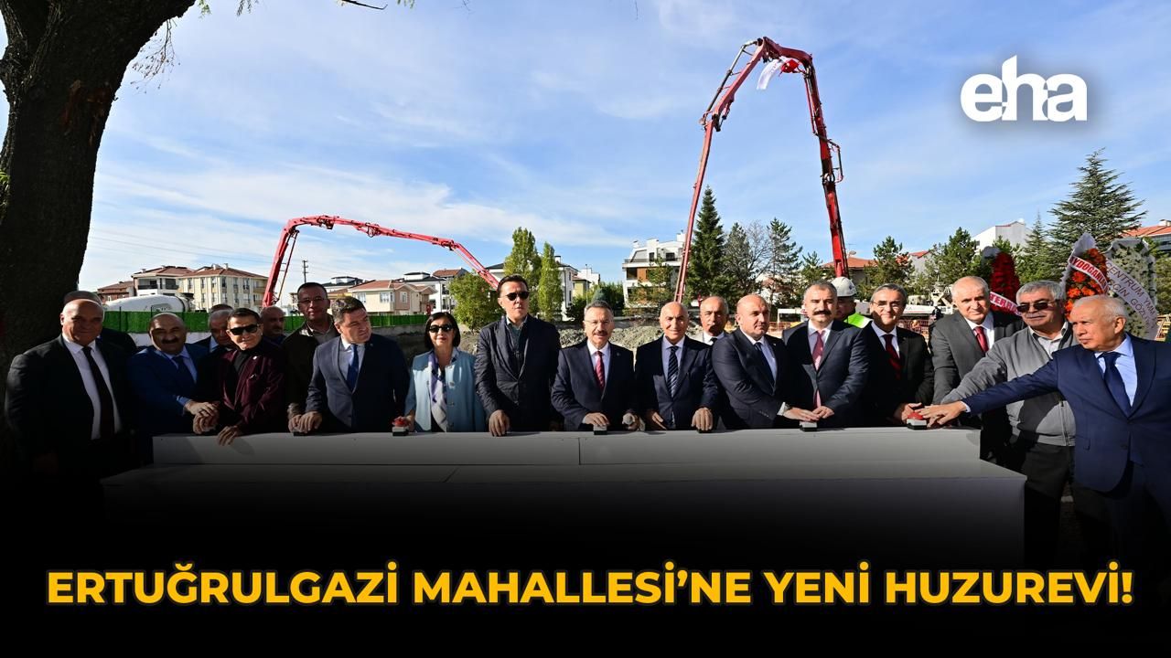 Ertuğrulgazi Mahallesi’ne Yeni Huzurevi!
