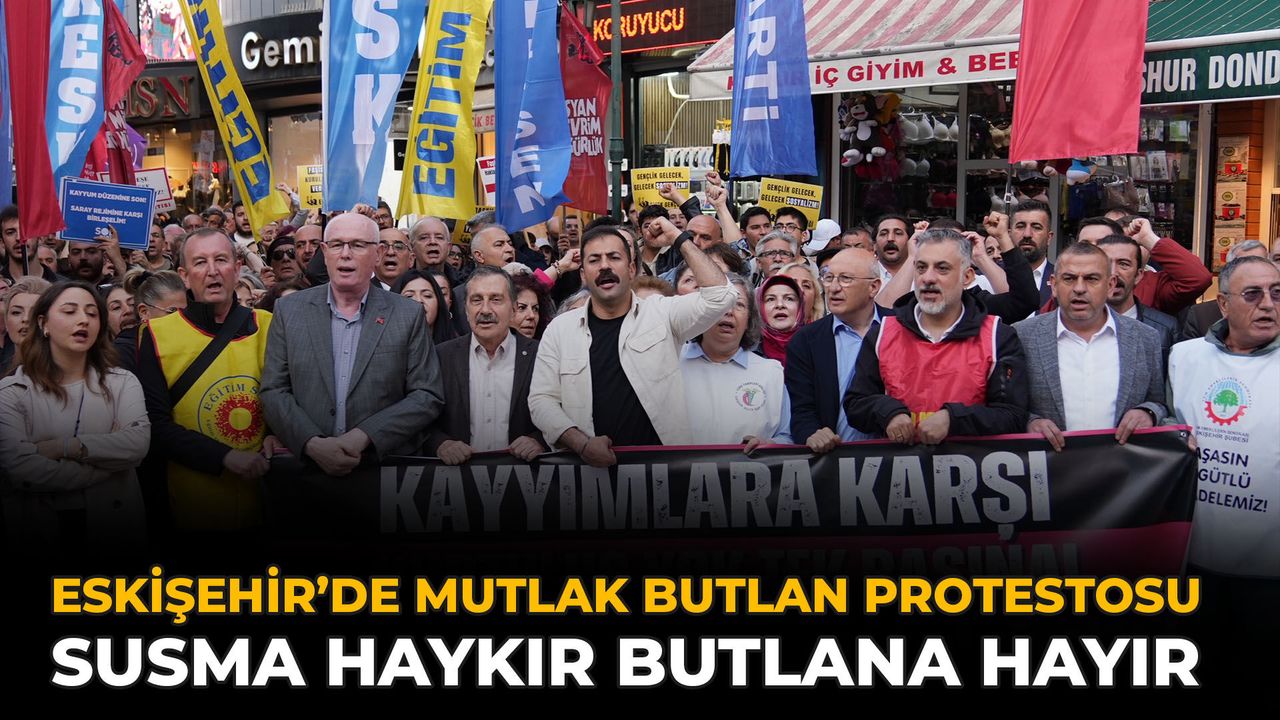 Eskişehir’de Mutlak Butlan Protestosu: Susma Haykır Butlana Hayır