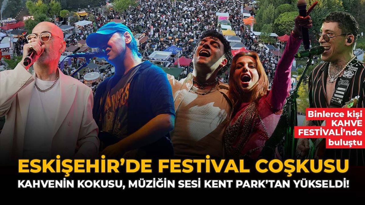 Eskişehir’de Festival Coşkusu: Kahvenin Kokusu, Müziğin Sesi