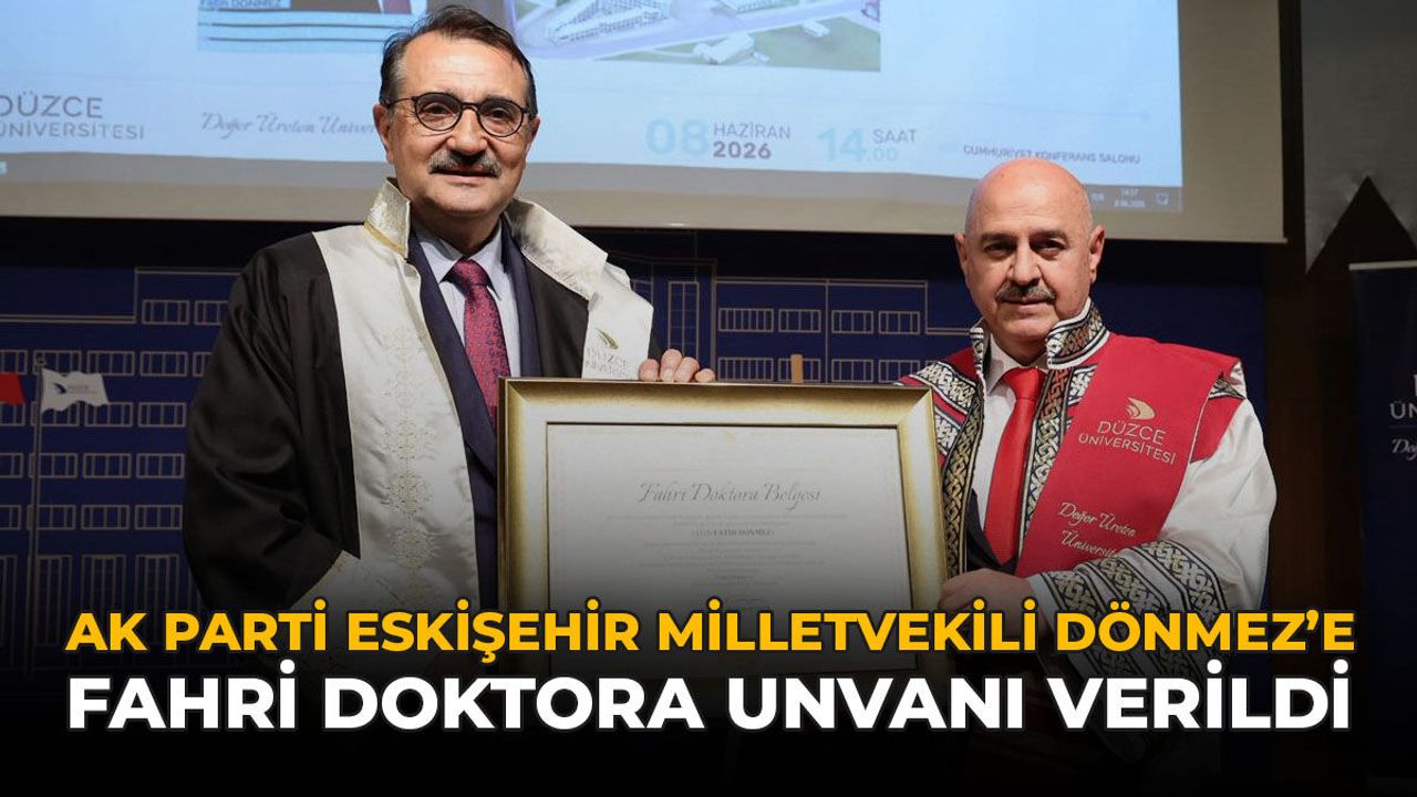 AK Parti Eskişehir Milletvekili Dönmez'e Fahri Dok