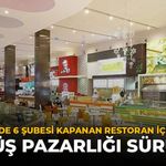 Eskişehir'de 6 Şubesi Kapanan Restoran İçin Gelişme: Dönüş Pazarlığı Sürüyor