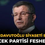Ahmet Davutoğlu Siyaseti Bıraktı: Gelecek Partisi Feshedildi