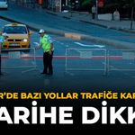 Eskişehir'de Bazı Yollar Trafiğe Kapatılıyor: 2 Tarihe Dikkat
