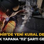 Eskişehir'de Yeni Kural Devrede: Kaynak Yapana ‘112’ Şartı Getirildi