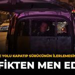 Eskişehir'de Yolu Kapatıp Sürücünün İlerlemesini Engelledi: Trafikten Men Edildi
