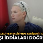 Bilecik Belediye Meclisi’nde Eskişehir Tartışması: Subaşı İddiaları Doğruladı