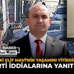 3 Yaşındaki Elif Mavi’nin Yaşamını Yitirdiği Kazada AK Parti İddialarına Yanıt Geldi!