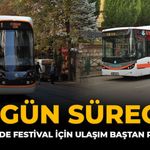 Üç Gün Sürecek: Eskişehir'de Festival İçin Ulaşım Baştan Planlandı