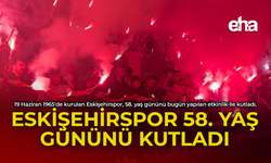 Eskişehirspor 58. Yaş Gününü Kutladı