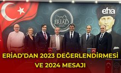 ERİAD Yönetim Kurulu Başkanı Rüştü Şentuna'dan 2023 Değerlendirmesi ve 2024 Mesajı