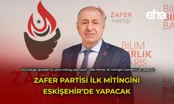 Zafer Partisi İlk Mitingini Eskişehir'de Yapacak