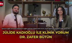 Jülide Kadıoğlu ile Klinik Yorum | Dr. Zafer Bütün