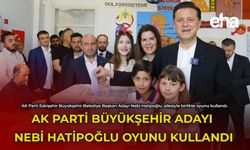 AK Parti Eskişehir Büyükşehir Adayı Nebi Hatipoğlu Oyunu Kullandı