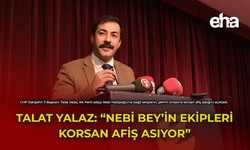 Talat Yalaz: "Nebi Bey'in Ekipleri Korsan Afiş Asıyor"