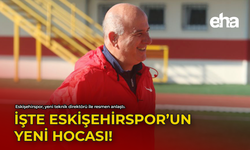 İşte Eskişehirspor'un Yeni Hocası!
