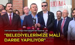 Özel "Belediyelerimize Mali Darbe Yapılıyor"