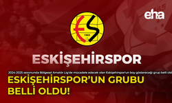 Eskişehirspor'un Grubu Belli Oldu