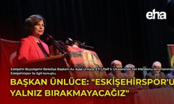 Başkan Ünlüce: "Eskişehirspor'u Yalnız Bırakmayacağız"