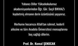 Anadolu Üniversitesi'nin Acı Kaybı