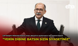 Milletvekili Arslan: "Yerin Dibine Batsın Sizin Siyasetiniz"