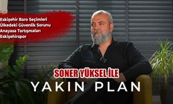 Soner Yüksel ile Yakın Plan - 42. Bölüm