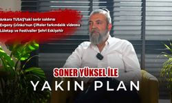 Soner Yüksel ile Yakın Plan - 44. Bölüm