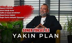 Soner Yüksel ile Yakın Plan - 46. Bölüm