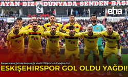 Eskişehirspor Gol Oldu Yağdı!