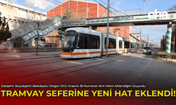 Tramvay Seferine Yeni Hat Eklendi!