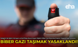 Biber Gazı Taşımak Yasaklandı!