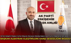 Başkan Albayrak Eleştirilere Karşı Sessizliğini Bozdu!