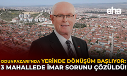 Odunpazarı’nda Yerinde Dönüşüm Başlıyor: 3 Mahallede İmar Sorunu Çözüldü