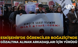 Eskişehir'de Öğrenciler Boğaziçi'nde Gözaltına Alınan Arkadaşları İçin Yürüdü
