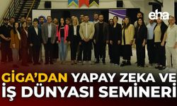 GİGA’dan Yapay Zeka ve İş Dünyası Semineri