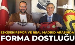 Eskişehirspor ve Real Madrid Arasında Forma Dostluğu