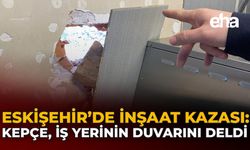 Eskişehir’de İnşaat Kazası: Kepçe, İş Yerinin Duvarını Deldi