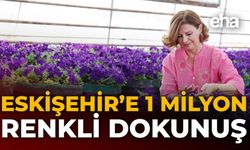 Eskişehir’e 1 Milyon Renkli Dokunuş