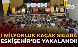 1 Milyonluk Kaçak Sigara Eskişehir'de Yakalandı!