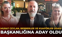 Mustafa Ceylan, Berberler ve Kuaförler Odası Başkanlığına Aday Oldu