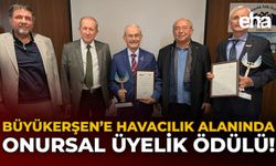 Büyükerşen’e Havacılık Alanında Onursal Üyelik Ödülü!