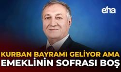 Kurban Bayramı Geliyor Ama Emeklinin Sofrası Boş