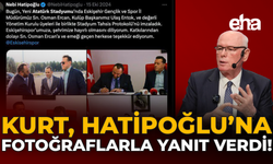 Kurt, Hatipoğlu'na Fotoğraflarla Yanıt Verdi!
