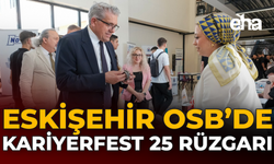 Eskişehir OSB’de Kariyerfest 25 Rüzgarı