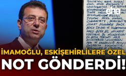 İmamoğlu, Eskişehirlilere Özel Not Gönderdi!