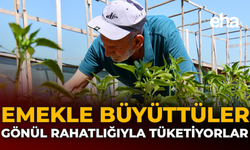Emekle Büyüttüler, Gönül Rahatlığıyla Tüketiyorlar