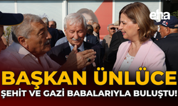 Başkan Ünlüce Şehit ve Gazi Babaları ile Buluştu!