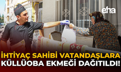 İhtiyaç Sahibi Vatandaşlara Küllüoba Ekmeği!