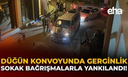 Düğün Konvoyunda Gerginlik: Sokak Bağrışmalarla Yankılandı!